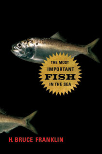 h. bruce franklin most important fish in the sea menhaden book SMALL